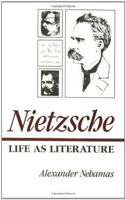 Nietzsche: Life as Literature's front cover