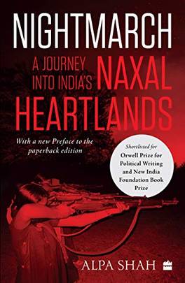 Nightmarch: A Journey into India' s Naxal Heartlands's front cover