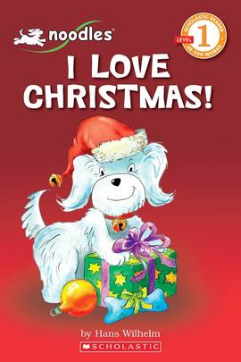 Noodles: I Love Christmas (Scholastic Reader Level 1)