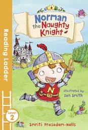Norman the Naughty Knight (Reading Ladder Level 2)