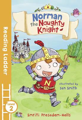 Norman the Naughty Knight (Reading Ladder Level 2)'s front cover