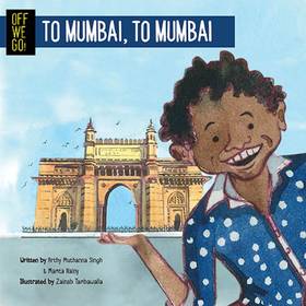 Off We Go! To Mumbai, to Mumbai's front cover