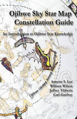 Ojibwe Sky Star Map - Constellation Guidebook's front cover