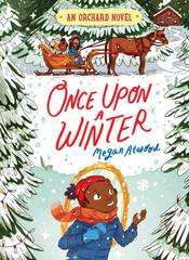 Once Upon a Winter (2) (An Orchard Novel)