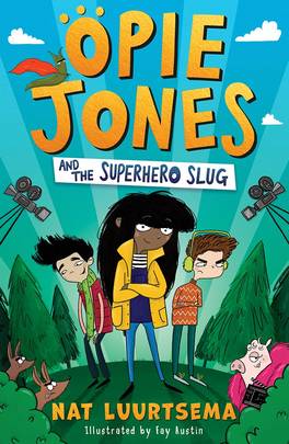 Opie Jones and the Superhero Slug: Hilarious superhero series with an animal twist, perfect for fans of David Baddiel and Kid Normal