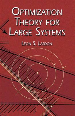 Optimization Theory for Large Systems's front cover