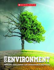Our Environment: Threats, Challenges and Sustainable Solutions