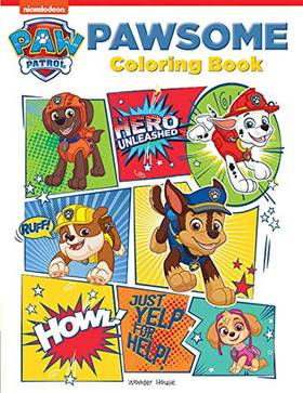 Pawsome: Paw Patrol Coloring Book For Kids
