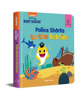 Pinkfong Baby Shark - Police Sharks To The Rescue : Padded Story Books