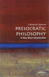 Presocratic Philosophy: A Very Short Introduction