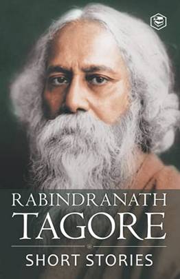 Rabindranath Tagore - Short Stories (Masters Collections Including The Childs Return)'s front cover
