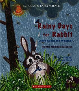 RAINY DAYS FOR RABBIT: LEARN ABOUT THE WEATHER [Paperback] [Jan 01, 2017] Kuntie Ramdat Balkaran's front cover