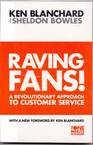 Raving Fans!  [Paperback] [Jan 01, 2007] Blanchard