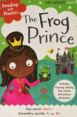 READING WITH PHONICS: THE FROG PRINCE's front cover