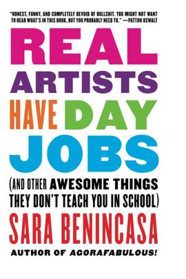 Real Artists Have Day Jobs