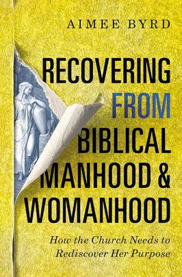 Recovering from Biblical Manhood and Womanhood's front cover