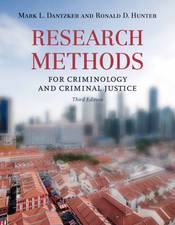 Research Methods for Criminology and Criminal Justice