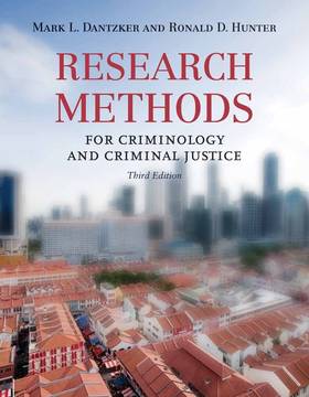 Research Methods for Criminology and Criminal Justice