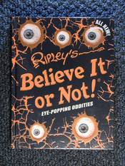 Ripley's Believe It Or Not! Eye-Popping Oddities