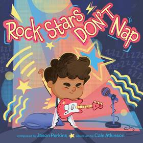 Rock Stars Don’t Nap's front cover