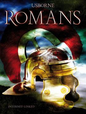 Romans - Usborne Internet-Linked **New Edition**