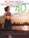Running and Walking for Women Over 40