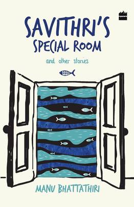 Savithri's Special Room and Other Stories's front cover