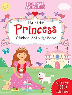 Scholastic Activities: Princess Sticker Activity Book