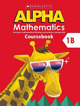 SCHOLASTIC ALPHA MATHEMATICS CB 1B