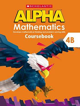 SCHOLASTIC ALPHA MATHEMATICS CB 4B