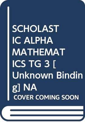 SCHOLASTIC ALPHA MATHEMATICS TG 3