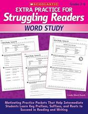 Scholastic Extra Practice for Struggling Readers: Word Study Book, Grades 3-6