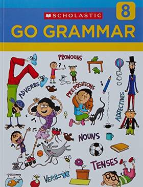 SCHOLASTIC GO GRAMMAR CB-8's front cover
