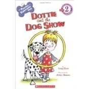 Scholastic Reader Level 2: The Pooches of Peppermint Park: Dottie and the Dog Show