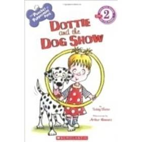 Scholastic Reader Level 2: The Pooches of Peppermint Park: Dottie and the Dog Show's front cover