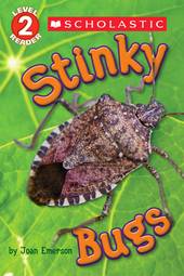 Scholastic Reader Level 2: Stinky Bugs
