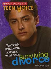 Scholastic Teen Voice: Surviving Divorce: Teens Talk About What Hurts And What Helps [Paperback] [Jan 01, 2017] NA