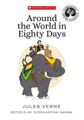 Scholastic Young Classics: Around The World In Eighty Days