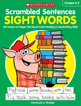 Scrambled Sentences: Sight Words: 40 Hands-on Pages That Boost Early Reading & Handwriting Skills's front cover