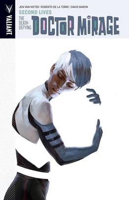 The Death-Defying Dr. Mirage: Second Lives's front cover