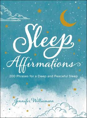 Sleep Affirmations: 200 Phrases for a Deep and Peaceful Sleep's front cover