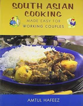 South Asian Cooking Made Easy for Working Couples