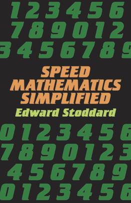 Speed Mathematics Simplified (Dover Books on Mathematics)'s front cover