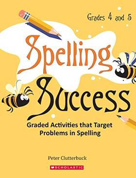 Spelling Success (Level - 3) [Paperback] [Jan 01, 2007] PETER CLUTTERBUCK's front cover