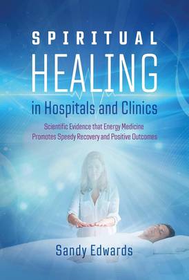 Spiritual Healing in Hospitals and Clinics's front cover