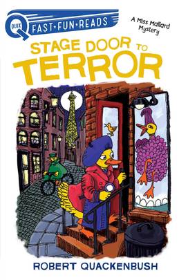 Stage Door to Terror: A Miss Mallard Mystery (QUIX)'s front cover