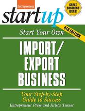 Start Your Own Import/Export Business