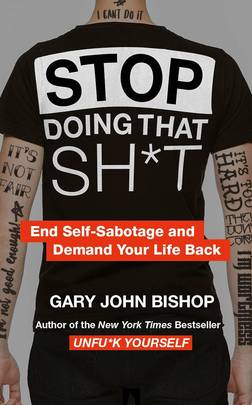Stop Doing That Sh*t's front cover