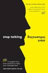 Stop Talking, Start Influencing