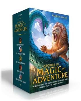 Stories of Magic and Adventure (Boxed Set): The Arabian Nights; The Children of Odin; The Children's Homer; The Golden Fleece; The Island of the Mighty's front cover